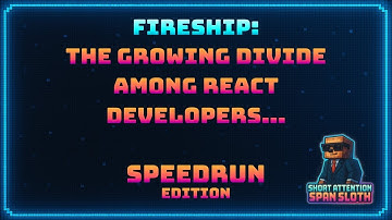 Fireship: The growing divide among React developers… - Speedrun Edition