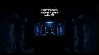 Poppy Playtime chap 4 game trailer VF #gametrailer #poppyplaytime