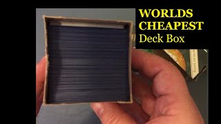 Worlds Cheapest Deck Box