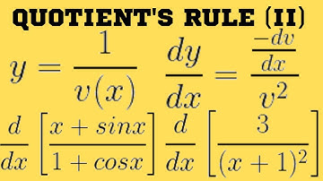 "Quotient Rule for Calculus: How to Differentiate the Ratio of Two Functions" (Part II)
