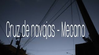 Cruz de navajas - Mecano (letra)