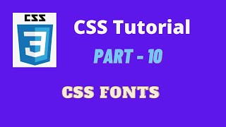 CSS Bangla Tutorial Part-10 || 🔥🔥 Latest 2021 🔥🔥 CSS Fonts