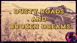 7#  [ Dusty Roads and Broken Dreams ] from the new Album: [AI Now 2025] #country #banger #song