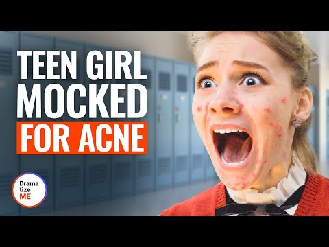 TEEN GIRL MOCKED FOR ACNE | @DramatizeMe