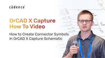 How to Create Connector Symbols in OrCAD X Capture Schematic