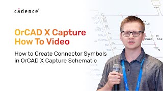 How to Create Connector Symbols in OrCAD X Capture Schematic