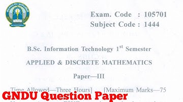 Gndu Bsc IT 1st Semester Applied and Discrete Mathematics Question Paper | Bsc it 1st sem Paper 2019