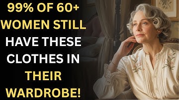The 9 Types of Clothes You Should Declutter Now! Wise Advice For Senior Women Over 60!