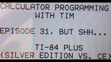 Calculator Programming - TI-84 Plus (Silver Edition vs. CE)