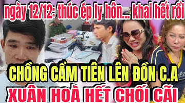 Chồng Cẩm Tiên Khai Hết... Xuân Hoà Thừa Nhận Vì Cẩm Tiên Thúc Ép Bích Phương Ly Hôn...