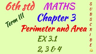 6th std/MATHS/Term III/Chapter 3/Perimeter and Area/EX 3.1 - 2, 3 & 4 Net Worth