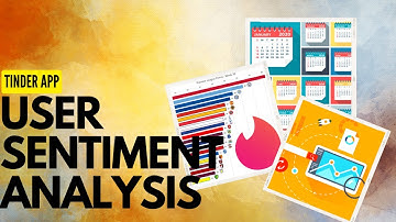 Tinder | Sentiment Analysis | Python data processing | User reviews on Google play store