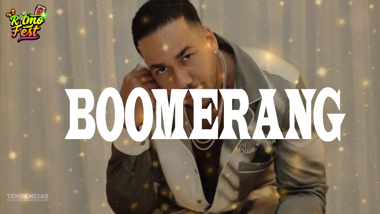 Romeo Santos - Boomerang  (Letra)