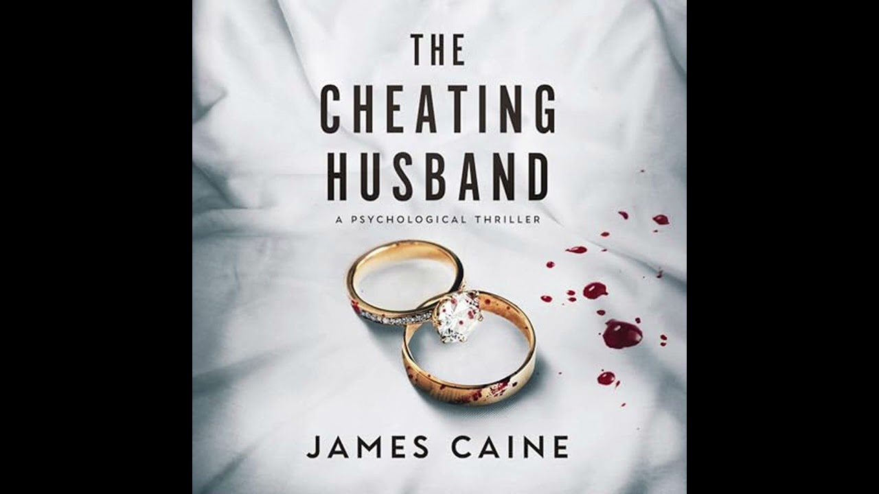 The Cheating Husband By James Caine