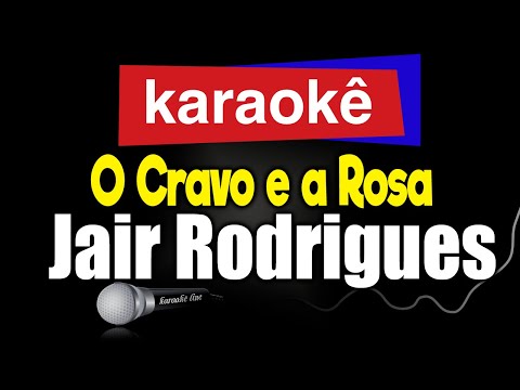 Video thumbnail for Karaokê - O Cravo e a Rosa - Jair Rodrigues 🎤