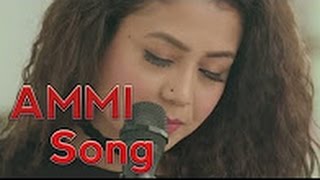 "AMMI" Song | Yo Yo Honey singh & Neha kakker | New song