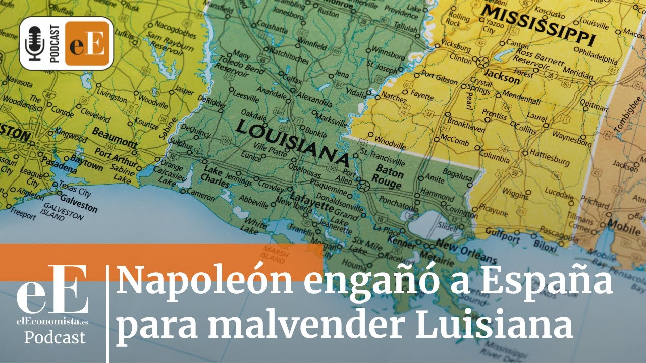 Cuando Napoleón engañó a España para malvender Luisiana a EEUU: el peor ...