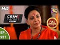 Crime Patrol Dastak - Ep 957 - Full Episode - 17th January, 2019