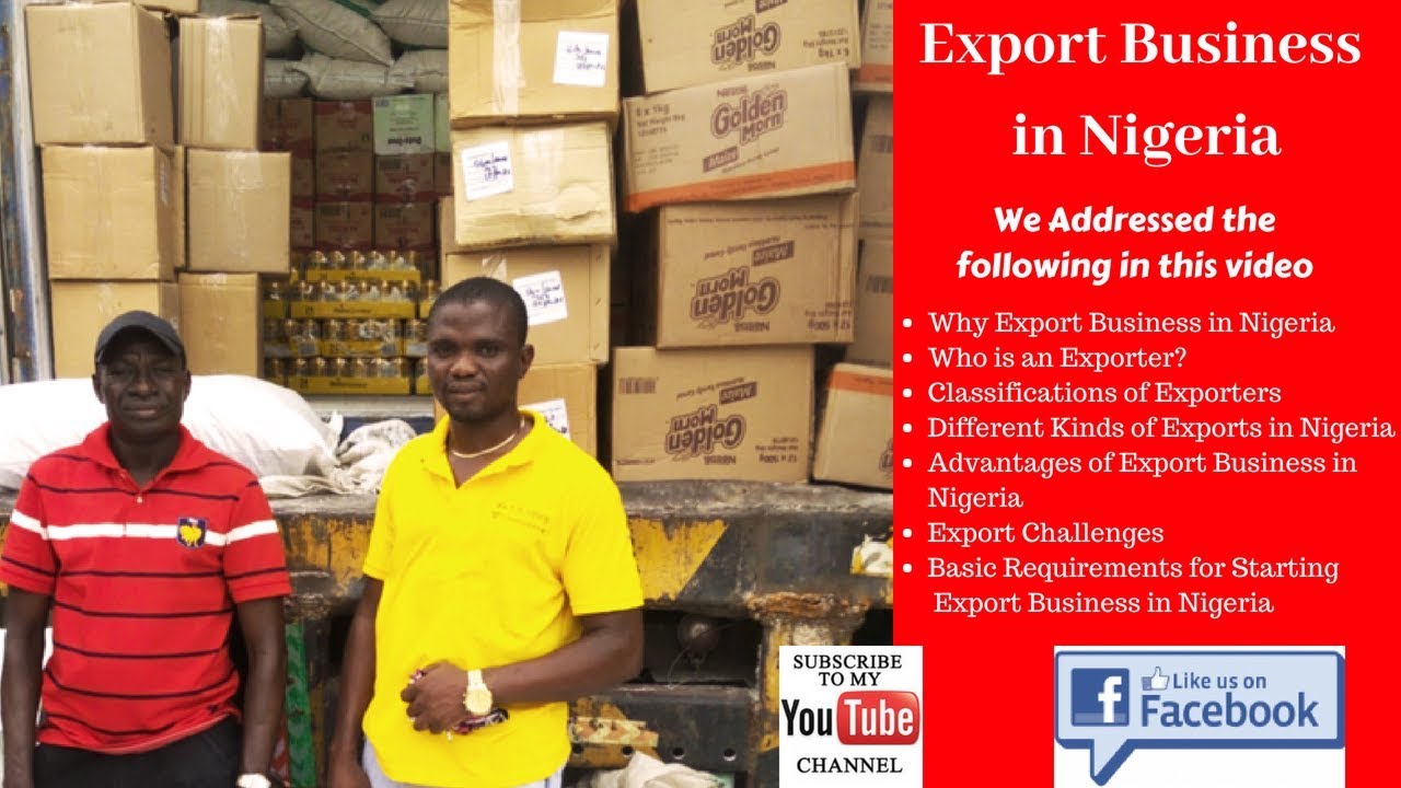 Export in Nigeria Export Business Opportunities in Nigeria YouTube