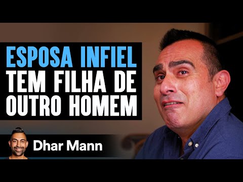 ESPOSA INFIEL Tem Filha De Outro Homem | Dhar Mann