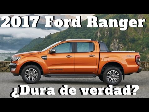 2017 Ford Ranger duras pruebas
