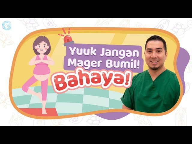 JANGAN MAGER! BANYAK AKTIVITAS SAAT HAMIL ITU BAGUS UNTUK JANIN! class=