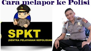 Tips Dan Cara Melapor Ke Polisi Pidana Hukum 