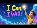 I Can, I Will!/ kids series/English moral stories &amp; Poems for kids/Educational Entertainment