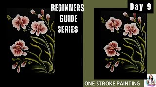 Beginners Guide |Simple Flower in One Stroke Painting  Day 9