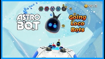 Astro Bot: Camo Cosmos, Going Loco Bot locations