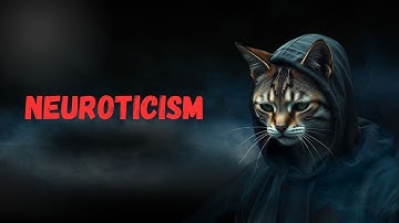 Neuroticism Big Five/OCEAN Traits