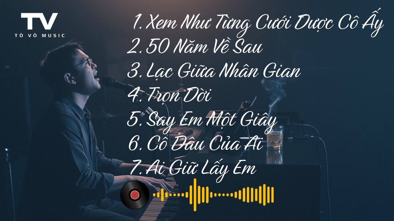 Album Nhạc Buồn Tâm Trạng 2025 | Tò Vò Music