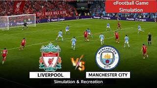 Liverpool vs Manchester City | Premier League 26/27 | eFootball Video Game Simulation screenshot 3