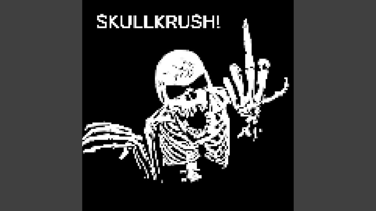 SKULLKRUSH!