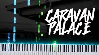 Caravan Palace - Queens: Piano Tutorial