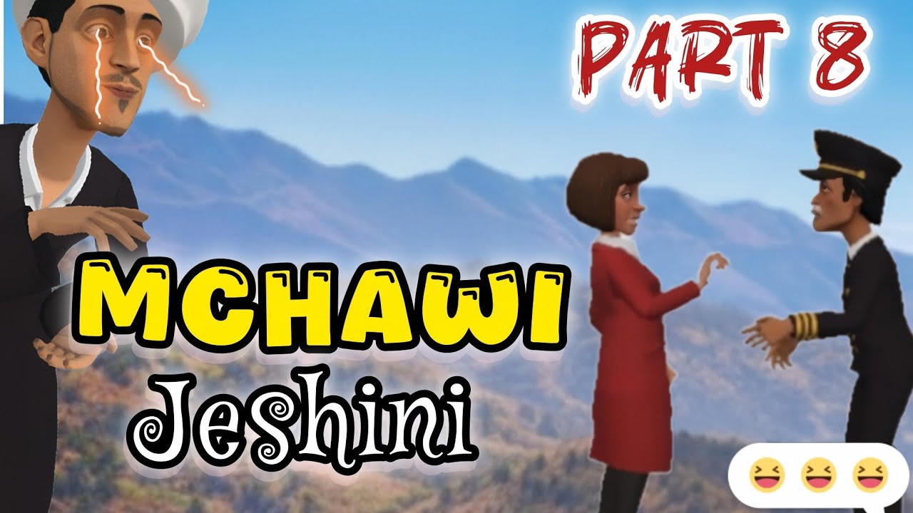 MCHAWI JESHINI || part 8 || ubakaji 