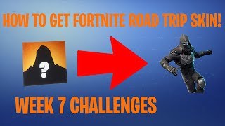 Fortnite How To Unlock Roadtrip Skin Week 7 Challenges Guide