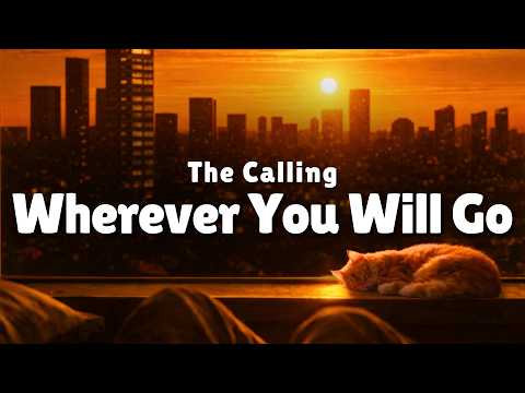 The Calling - Wherever You Will Go (Lyrics) | Cozy Golden Hour Bedroom Visualizer [4K]