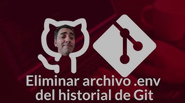 Elimina el archivo .env de tu historial de Git
