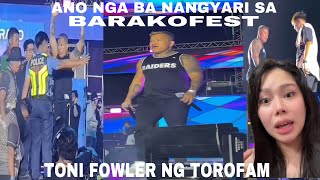 NAG MAOY NGA BA SI BOSS BULLET SA BIG STAGE NG BARAKOFEST | TONI FOWLER NG TOROFAM NAGREACT PART 1