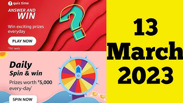 Amazon Quiz Today I Amazon Quiz Answers Today I 13 March 2023