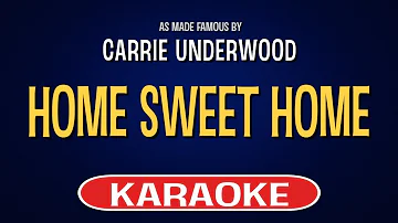 Carrie Underwood - Home Sweet Home (Karaoke Version)