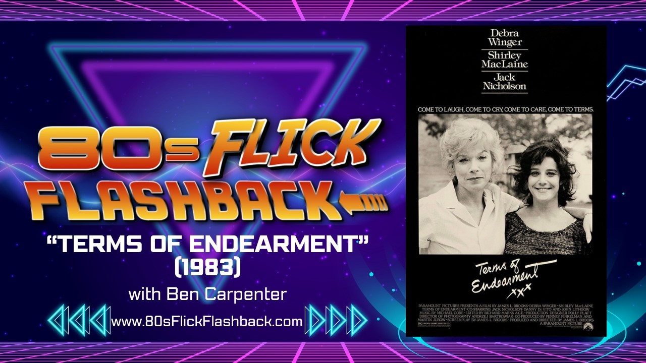 "Terms of Endearment" (1983) — The Movie That Broke a Generation | Gen X Rewatch