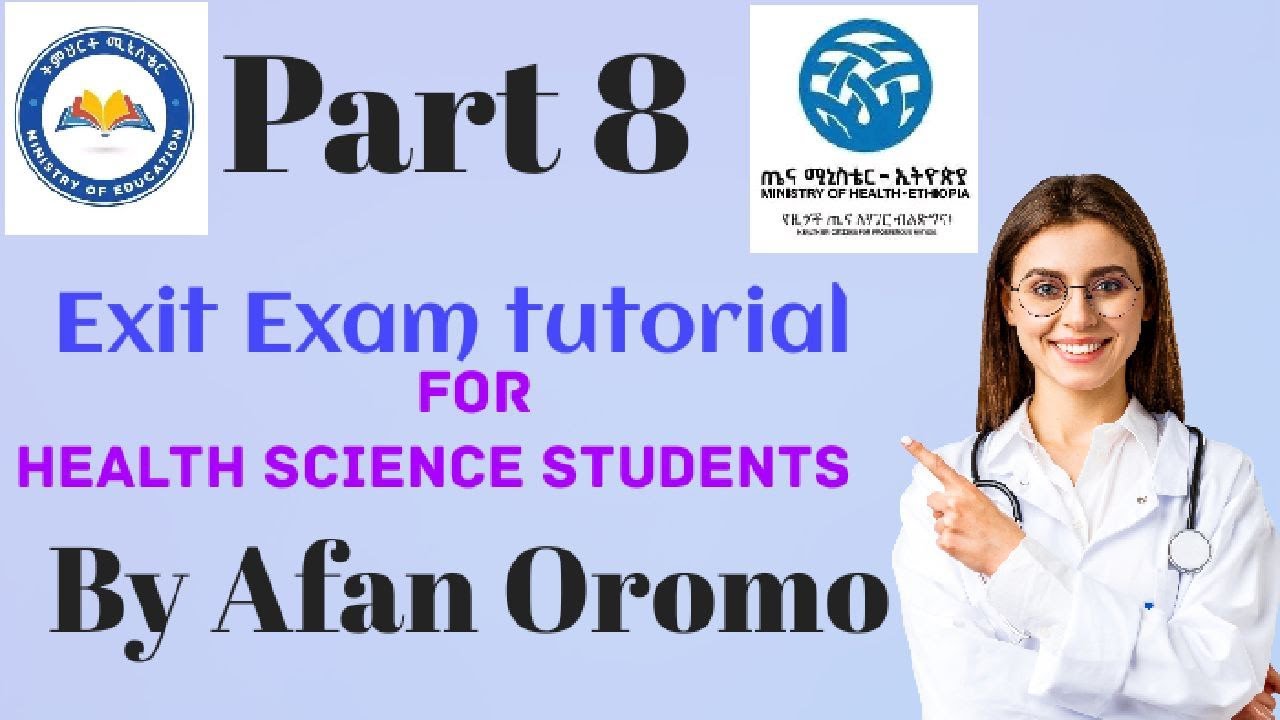 Exit Exam Tutorial Part 8_Ethiopia_2024