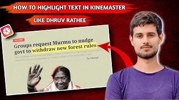 How To Highlight Text In Kinemaster Like Dhruv Rathee | Easy Tutorial | Text Highlight Effect 