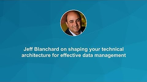 Salesforce Data Webinar: Shaping your technical architecture for effective data management