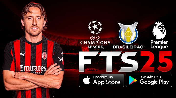 Saiu FTS 25 Atualizado Com EUROPEU & BRASILEIRÃO ABCD (Via MEGA & MEDIAFIRE)