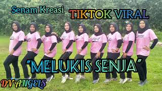 SENAM KREASI || TIK TOK VIRAL || DJ REMIX || MELUKIS SENJA