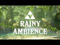Faron Woods | Twilight Princess | Rainy Ambience [1 Hour]