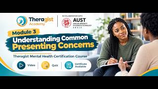 Module 3   Understanding Common Presenting Concerns